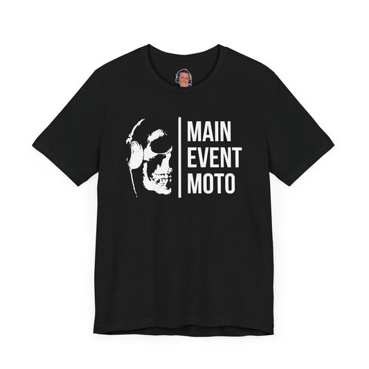 Original "Main Event Moto" Logo Graphic T-Shirt