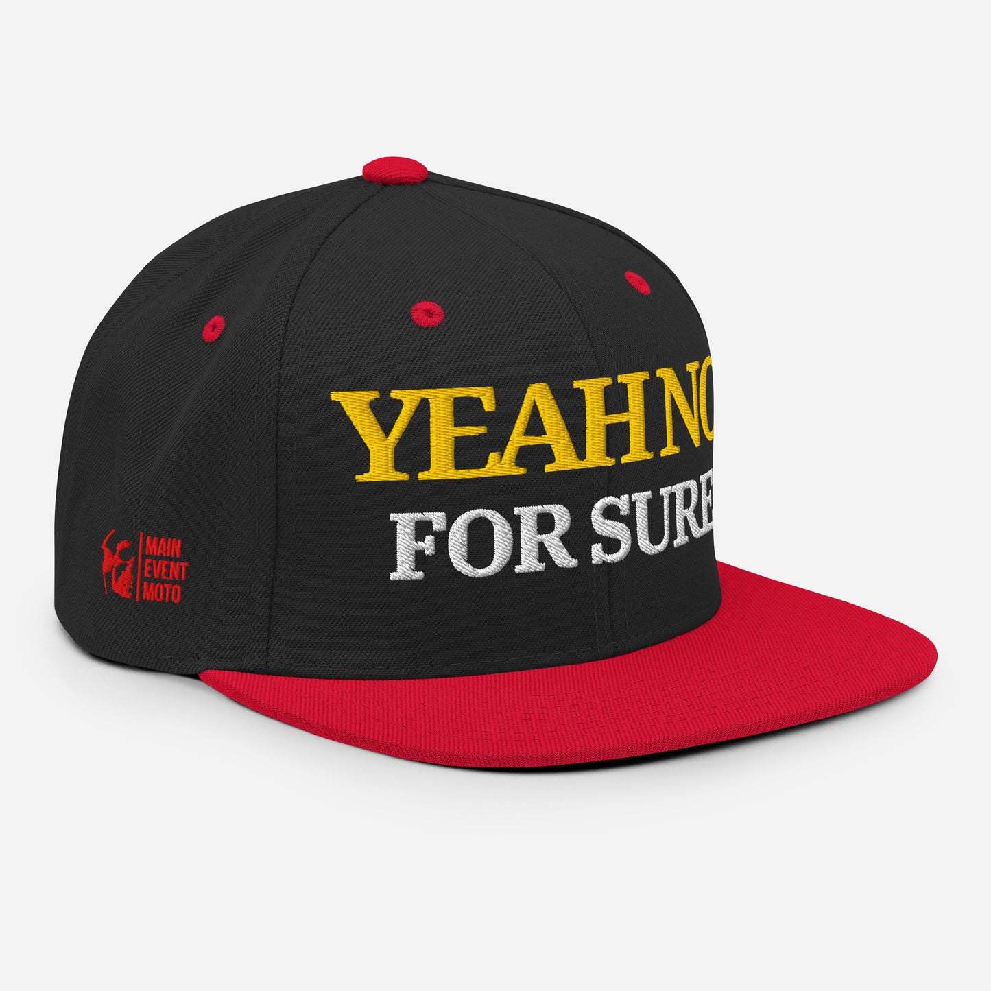 No Snapback Yeah No For Sure Snapback – Main Event Moto